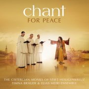 The Cistercian Monks of Stift Heiligenkreuz - Chant For Peace (2015) [Hi-Res]