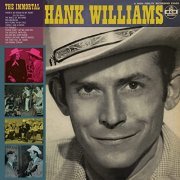 Hank Williams - The Immortal (1958/2021)