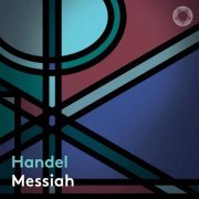Akademie für Alte Musik Berlin & Justin Doyle - Handel: Messiah, HWV 56 (2020) [Hi-Res]
