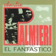 Charlie Palmieri - El Fantastico (1962)