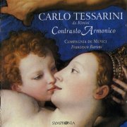 Compagnia de Musici, Francesco Baroni - Carlo Tessarini - Contrasto Armonico (2004)