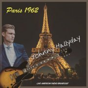 Johnny Hallyday - Paris 1962 - Live American Radio Broadcast (Live) (2022)