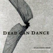 Dead Can Dance - Selections from North America 2005 (2022) FLAC