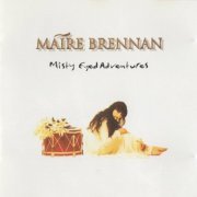 Maire Brennan - Misty Eyed Adventures (1994)