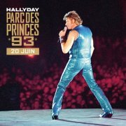 Johnny Hallyday - Parc des Princes 93 (Live / Dimanche 20 juin 1993) (2023) [Hi-Res]