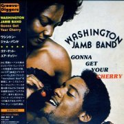 Washington Jamb Band - Gonna Get Your Cherry [Reissue] (1977/2006)