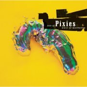 Pixies - Wave of Mutilation: Best of Pixies (2024)