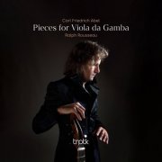Ralph Rousseau - Abel: Pieces for Viola da Gamba (2023) [Hi-Res]