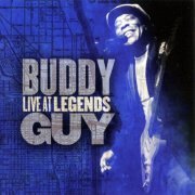 Buddy Guy - Live At Legends (2012) CD-Rip