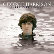 George Harrison - Early Takes Volume 1 (2012) [Hi-Res]