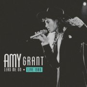 Amy Grant - Lead Me On Live 1989 (2023) [Hi-Res]