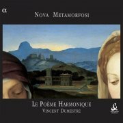 Le Poème Harmonique, Vincent Dumestre - Musique sacrée à Milan à l'aube du XVIIe siècle (2003)