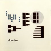 Slowdive - Pygmalion (1995 Remasrer) (2005) CD-Rip