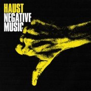 Haust - Negative Music (2024) Hi-Res