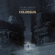 Atrium Carceri & Kammarheit - Colossus (2022)