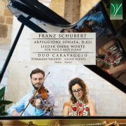 Tommaso Valenti, Gioia Giusti & Duo Caravaggio - Franz schubert: Arpeggione sonata, D.821 & lieder ohne worte for Viola and Piano (2022)