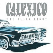 Calexico - The Black Light (20th Anniversary Edition) (2018)