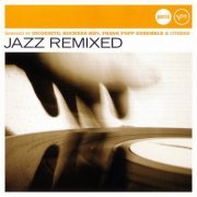 VA - Jazz Remixed (2006) CD-Rip