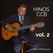 Gezo Rodrigues - Hinos Ccb Vol. 2 (2024) Hi-Res