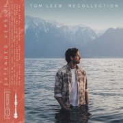 Tom Leeb - Recollection (Extended Version) (2020)