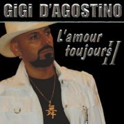 Gigi D'agostino - L'amour Toujours II (2005)