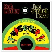 Bob Marley & Lee Scratch Perry - The Best Of The Upsetter Years 1970-1971 (1999)