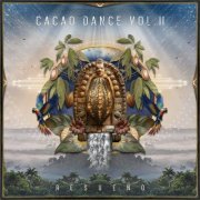 Various Artists - Cacao Dance Vol. 2 - Resueño (2024)