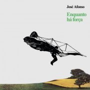José Afonso - Enquanto Há Força (1978/2023) [Hi-Res]