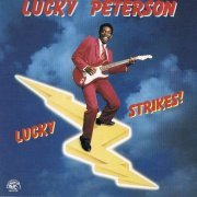 Lucky Peterson - Lucky Strikes! (1989)
