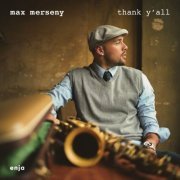 Max Merseny - Thank Y'all (2011)
