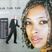 Tok Tok Tok - About... (2005)