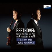 Tatsuya Yabe, Yukio Yokoyama - Beethoven: Sonata for Piano and Violin No. 9 ''Kreutzer'' & No. 10 (2016)