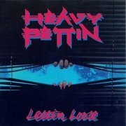 Heavy Pettin - Lettin Loose (1983)