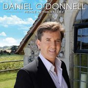 Daniel O'donnell - Peace In The Valley (2009)