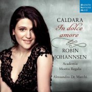 Robin Johannsen - Caldara: In dolce amore (2014)