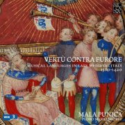 Mala Punica, Pedro Memelsdorff - Vertù contra furore (Musical languages in late medieval Italy, 1380-1420) (2014)