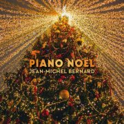Jean-Michel Bernard - Piano Noël (2022) Hi-Res