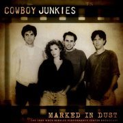 Cowboy Junkies - Marked in Dust (Live 1989) (2020)