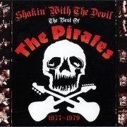 The Pirates - Shakin' With The Devil - The Best Of The Pirates 1977-1979 (2011)