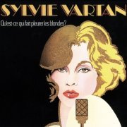 Sylvie Vartan - Qu'est ce qui fait pleurer les blondes? (1976)