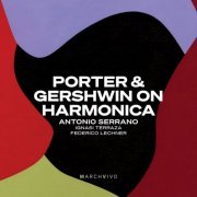 Antonio Serrano, Ignasi Terraza and Federico Lechner - Porter & Gershwin on harmonica (Live at the Fundacion Juan March) (2024) Hi Res