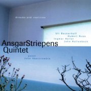 Ansgar Striepens Quintet - Dreams And Realities (2002)