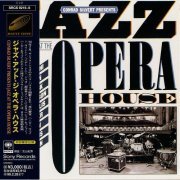 VA - Conrad Silvert Presents Jazz at the Opera House (1983)