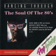 VA - Dancing Through The Soul Of The 80's (1990)