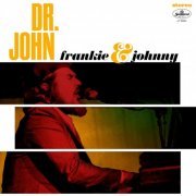 Dr. John - Frankie & Johnny (2024) [Hi-Res]