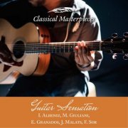Andres Segovia & Friedemann Wuttke - Guitar Sensation: I.Albeniz, M.Giuliani,E.Granados,J.Malats,F.Sor (Classical Masterpieces) (2019)