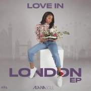 Alana Soul - Love In London (2021)