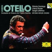 Plácido Domingo, Orchestre de l'Opéra Bastille, Myung-Whun Chung - Verdi: Otello (1994)