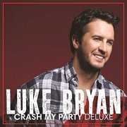 Luke Bryan - Crash My Party (Deluxe Version) (2019)