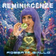 Roberta Giallo - REMINISCENZE (2024)